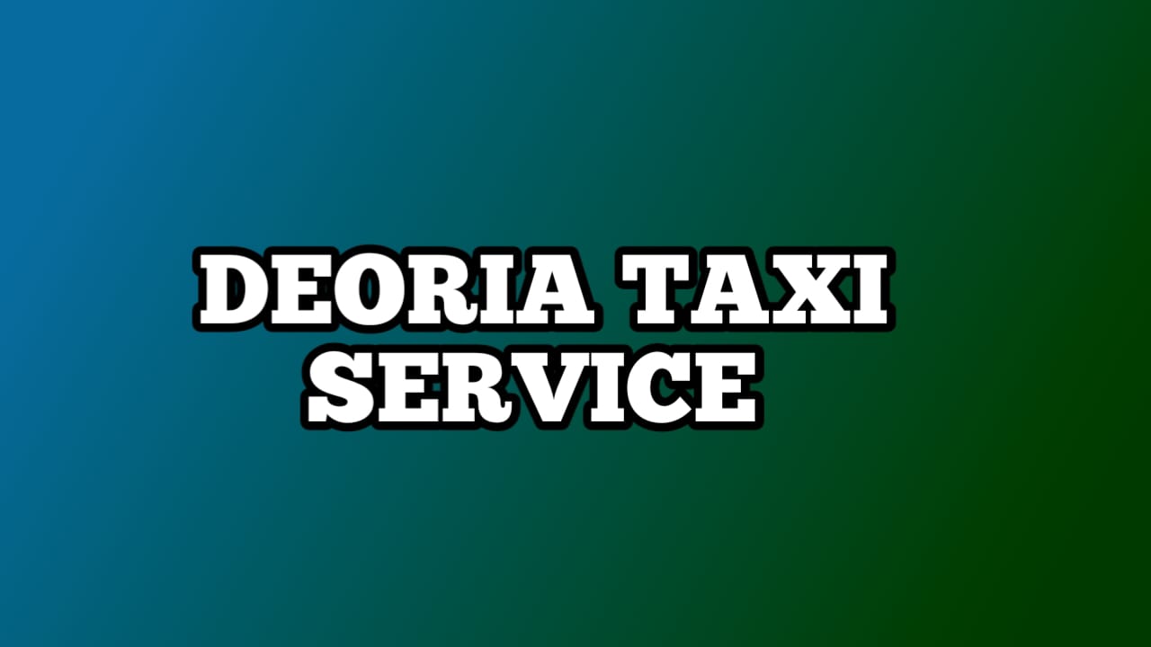 Deoria Taxi Service